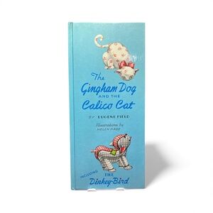 The Gingham Dog and the Calico Cat by Eugene Field VINTAGE 1956